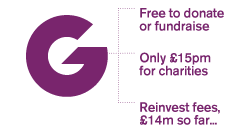 Free to donate or fundraise, Only £15pm for charities, Re-invest fees £14m so far